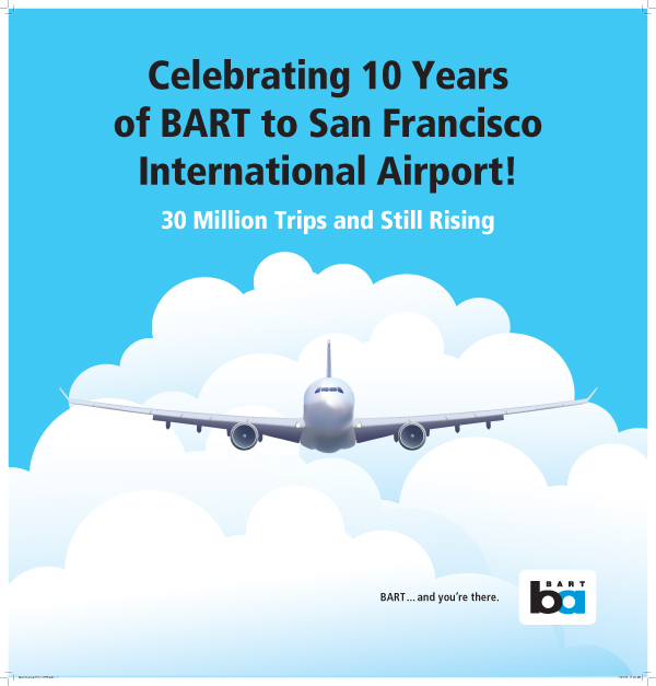 Celebrating 10 Years of BART to San Francisco International Airport: 2003-2013