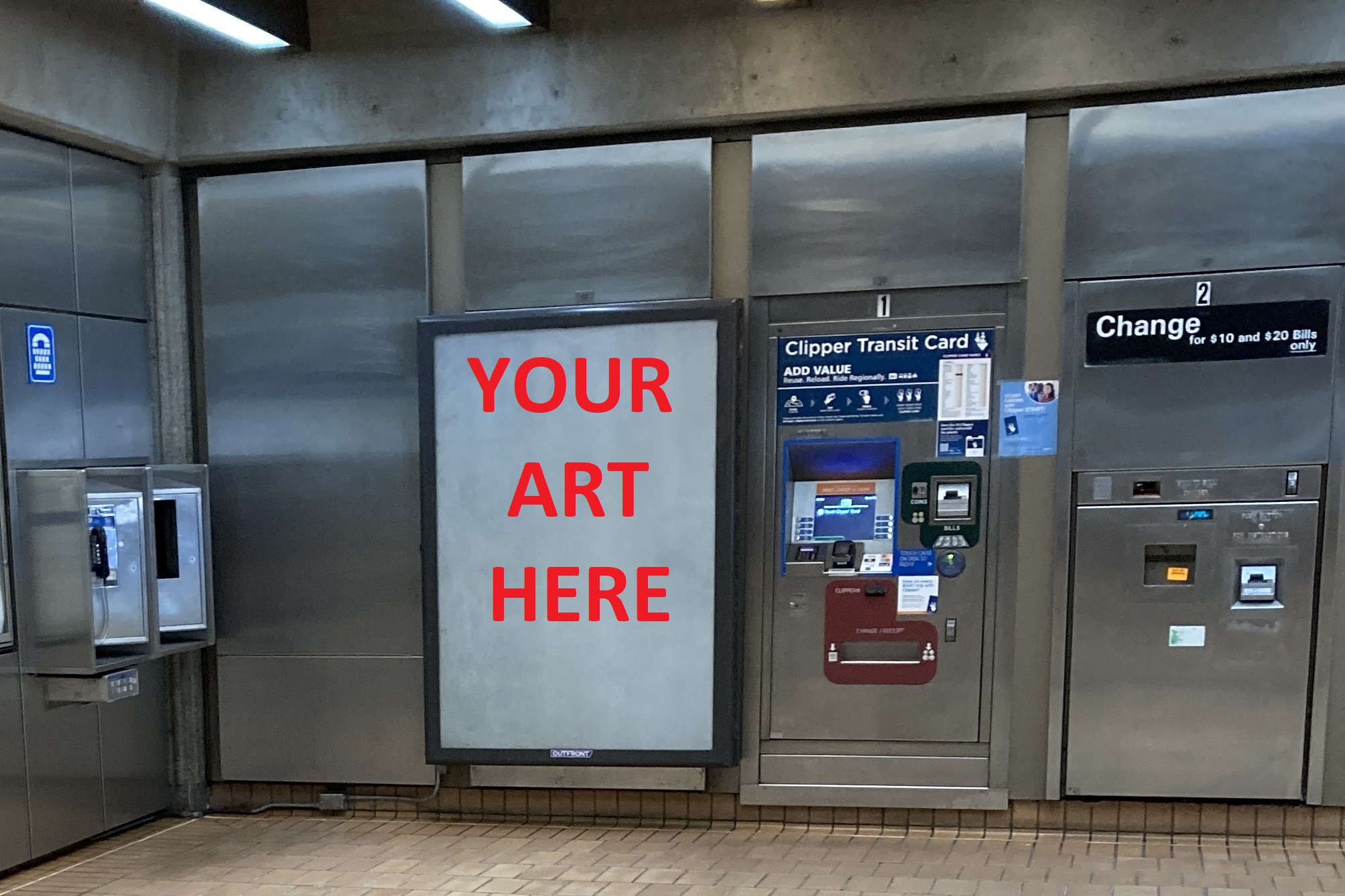 Image of BART station empty frame with the words "Your Art Here"