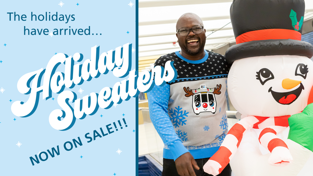 Graphic with a person in a holiday sweater next to an inflatable snowman announcing "the holidays have arrived...holiady sweaters now on sale!!!"